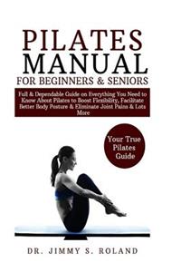 Pilates Manual for Beginners & Seniors