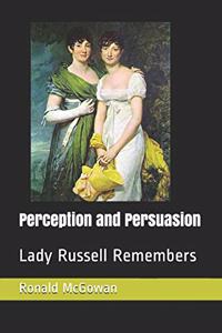 Perception and Persuasion