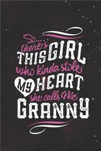 So...Theres This Girl Who Kinda Stole My Heart She Calls Me Granny