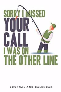 Sorry I Missed Your Call I Was on the Other Line