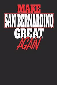 Make San Bernadino Great Again