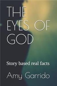 The Eyes of God: Story based real facts