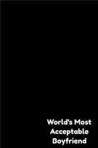 World's Most Acceptable Boyfriend