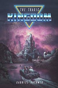 The Tragic Kingdom