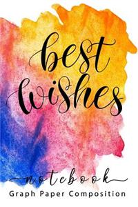 Best Wishes Graph Paper Composition Notebook