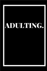 Adulting