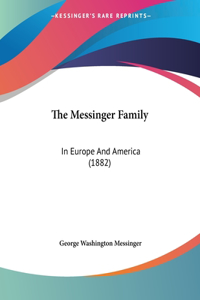 The Messinger Family