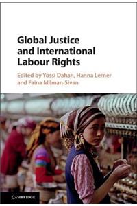 Global Justice and International Labour Rights