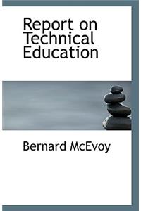 Report on Technical Education