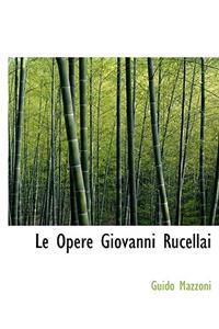 Le Opere Giovanni Rucellai