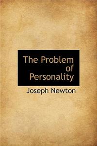 The Problem of Personality