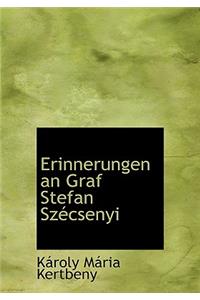 Erinnerungen an Graf Stefan Sz Csenyi