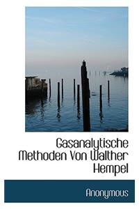 Gasanalytische Methoden Von Walther Hempel