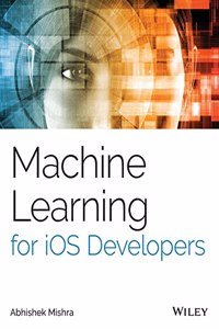 Machine Learning for IOS Developers