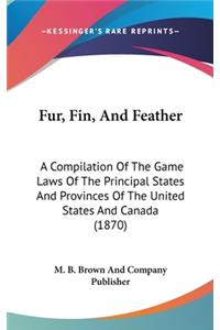 Fur, Fin, and Feather