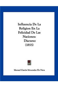 Influencia De La Religion En La Felicidad De Las Naciones
