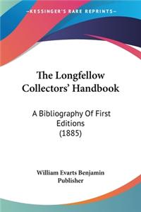 Longfellow Collectors' Handbook
