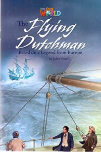 Our World Readers: The Flying Dutchman