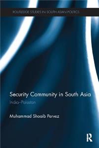 Security Community in South Asia