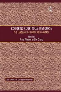 Exploring Courtroom Discourse