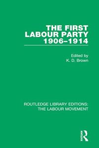 First Labour Party 1906-1914