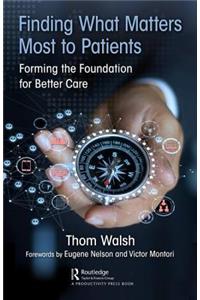 Finding What Matters Most to Patients