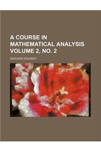 A Course in Mathematical Analysis Volume 2, No. 2