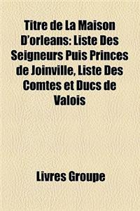 Titre de La Maison D'Orlans
