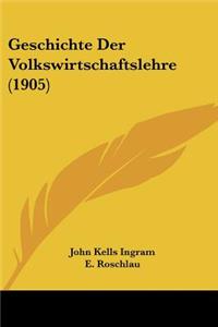 Geschichte Der Volkswirtschaftslehre (1905)