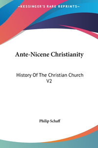 Ante-Nicene Christianity