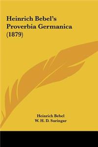 Heinrich Bebel's Proverbia Germanica (1879)