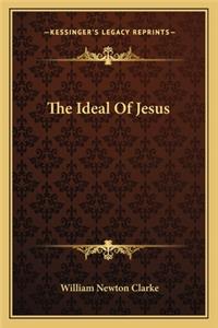 The Ideal Of Jesus