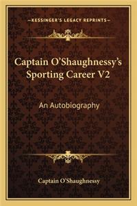 Captain O'Shaughnessy's Sporting Career V2