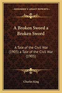 A Broken Sword a Broken Sword