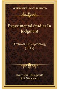 Experimental Studies In Judgment