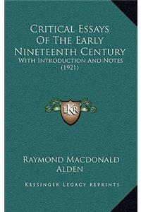 Critical Essays of the Early Nineteenth Century