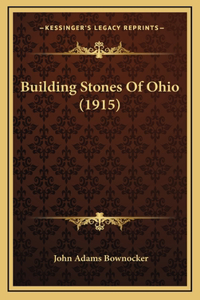 Building Stones Of Ohio (1915)