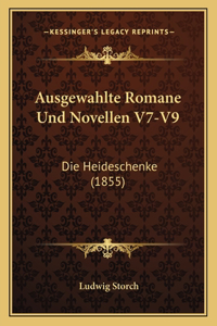 Ausgewahlte Romane Und Novellen V7-V9