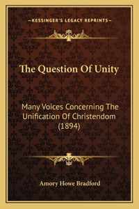 The Question Of Unity