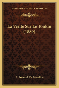 Verite Sur Le Tonkin (1889)