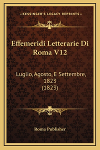 Effemeridi Letterarie Di Roma V12