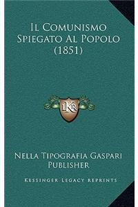 Il Comunismo Spiegato Al Popolo (1851)
