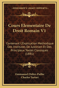 Cours Elementaire De Droit Romain V1