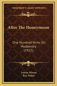 After The Honeymoon