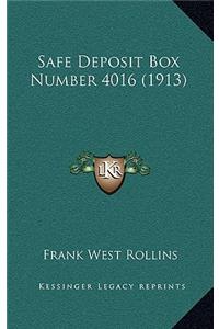 Safe Deposit Box Number 4016 (1913)
