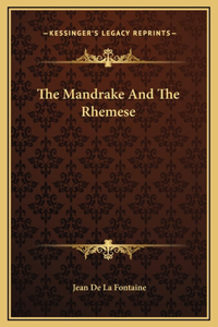 The Mandrake And The Rhemese