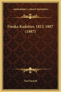 Finska Kadetter, 1812-1887 (1887)