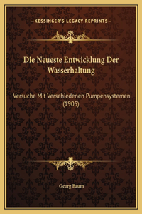 Die Neueste Entwicklung Der Wasserhaltung