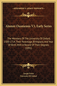 Alumni Oxoniensis V3, Early Series