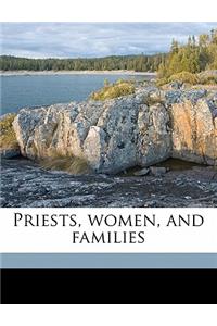 Priests, Women, and Families